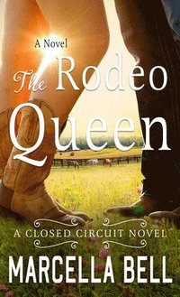 bokomslag The Rodeo Queen