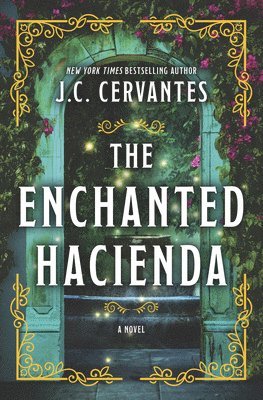 The Enchanted Hacienda 1