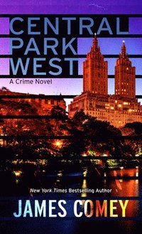 bokomslag Central Park West: A Crime Novel