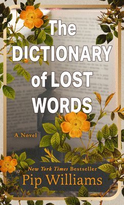 Pip Williams - The Dictionary of Lost Words, Häftad