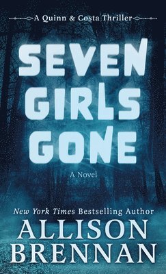 Seven Girls Gone 1