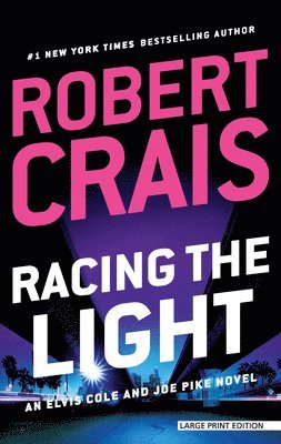 Robert Crais - Racing the Light, Häftad