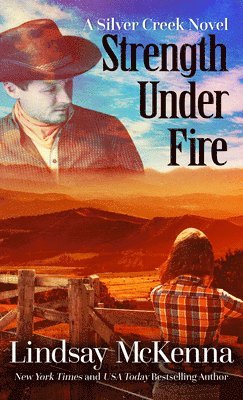 Lindsay McKenna - Strength Under Fire, Häftad
