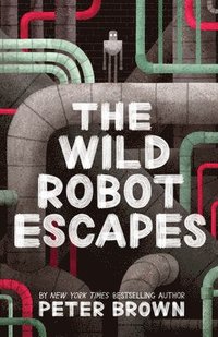 bokomslag The Wild Robot Escapes
