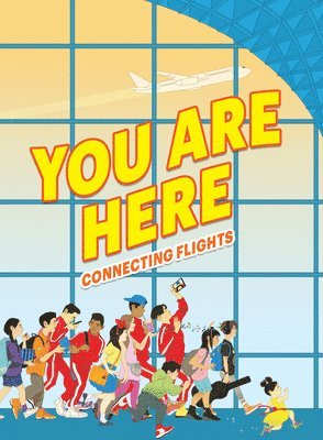 You Are Here: Connecting Flights 1