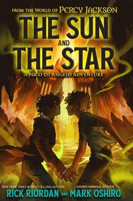 Rick Riordan, Mark Oshiro - From the World of Percy Jackson: The Sun and the Star, Inbunden
