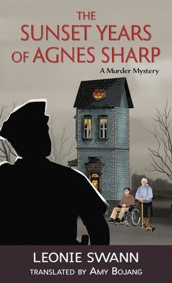 The Sunset Years of Agnes Sharp