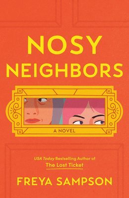 Freya Sampson - Nosy Neighbors, Inbunden