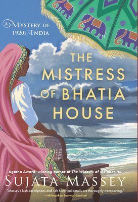 bokomslag The Mistress of Bhatia House: A Mystery of 1920s India