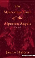 bokomslag The Mysterious Case of the Alperton Angels
