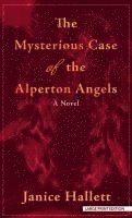 bokomslag The Mysterious Case of the Alperton Angels