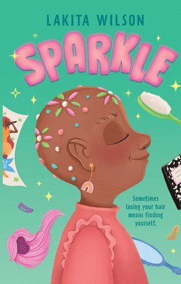 Lakita Wilson - Sparkle, Inbunden