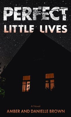 Perfect Little Lives 1
