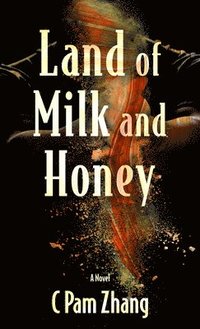 bokomslag Land of Milk and Honey