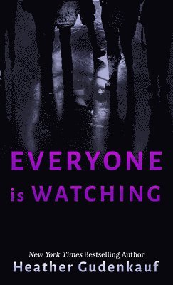 Everyone Is Watching 1