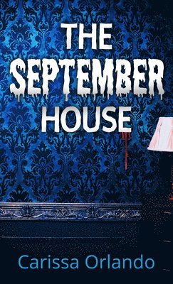 The September House