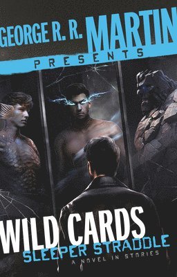 bokomslag George R. R. Martin Presents Wild Cards: Sleeper Straddle