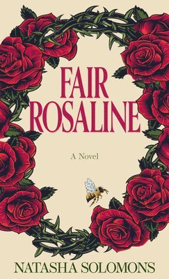 Natasha Solomons - Fair Rosaline, Inbunden