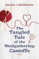 bokomslag The Tangled Tale of the Woolgathering Castoffs