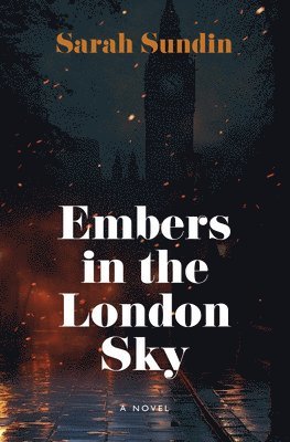 bokomslag Embers in the London Sky