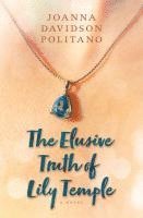 Elusive Truth of Lily Temple