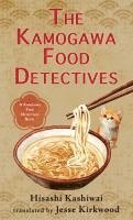 The Kamogawa Food Detectives