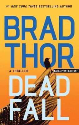 Dead Fall: A Thriller 1