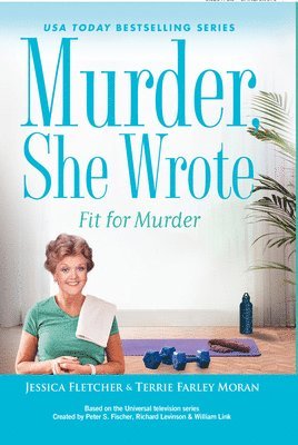 bokomslag Murder, She Wrote: Fit for Murder