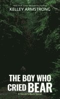 bokomslag The Boy Who Cried Bear