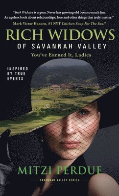 Mitzi Perdue - Rich Widows of Savannah Valley, Inbunden