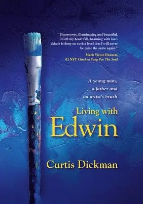Curtis Dickman - Living With Edwin, Häftad. Tillgänglighet: Lägg i varukorg