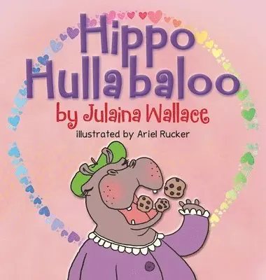 Julaina Wallace - Hippo Hullabaloo, Inbunden. Tillgänglighet: Lägg i varukorg