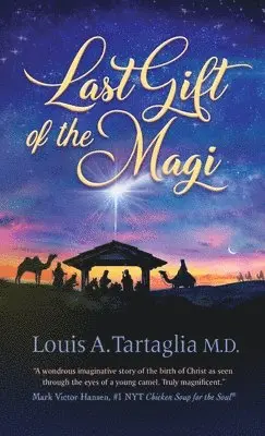 Louis Tartaglia - Last Gift of the Magi, Inbunden. Tillgänglighet: Lägg i varukorg