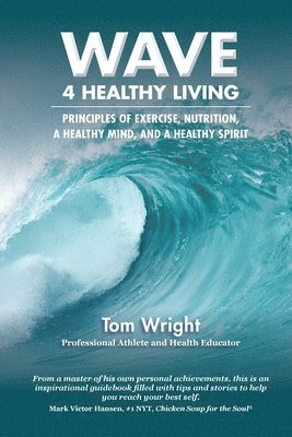 bokomslag WAVE 4 Healthy Living