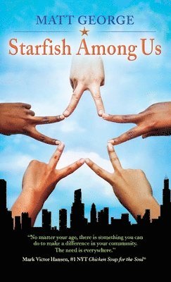 Matt George - Starfish Among Us, Inbunden