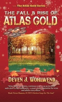 bokomslag The Fall and Rise of Atlas Gold