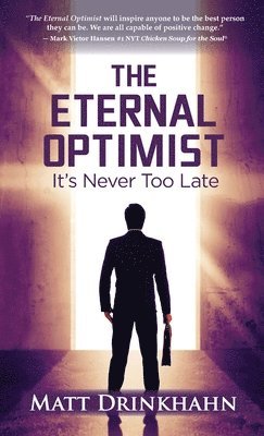 Matt Drinkhahn - Eternal Optimist, Inbunden