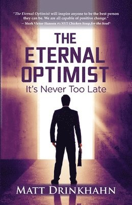 Matt Drinkhahn - Eternal Optimist, Häftad