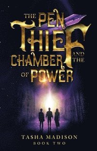 bokomslag Pen Thief and the Chamber of Power
