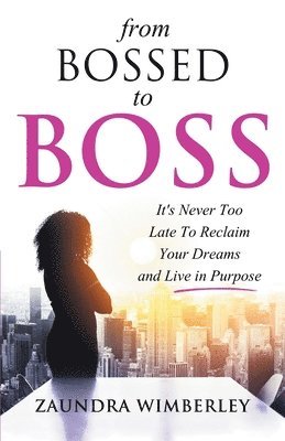 From Bossed to Boss 1