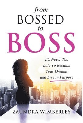 bokomslag From Bossed to Boss