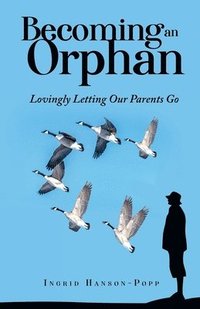 bokomslag Becoming an Orphan