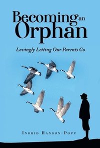 bokomslag Becoming an Orphan