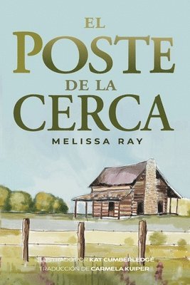 Melissa Ray - Poste De La Cerca, Häftad