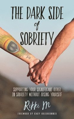 The Dark Side of Sobriety 1