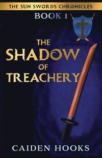 bokomslag The Shadow of Treachery