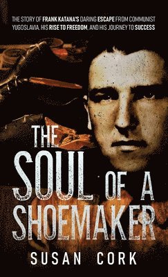 Soul of a Shoemaker