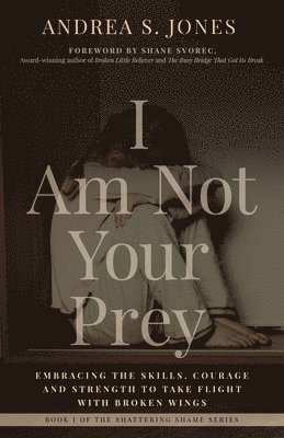 I Am Not Your Prey 1