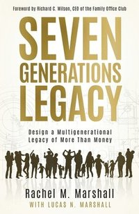 bokomslag Seven Generations Legacy