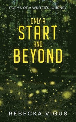 Only a Start and Beyond 1